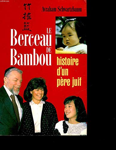 Stock image for Le Berceau de Bambou for sale by medimops