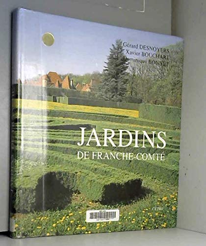 Beispielbild fr Jardins de Franche-Comte zum Verkauf von Tiber Books