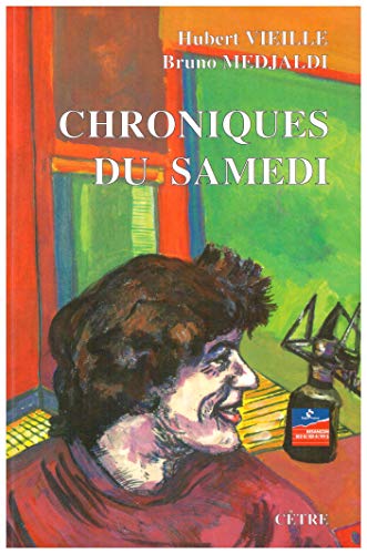 Stock image for Chroniques du samedi for sale by Ammareal