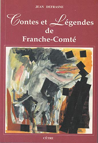 Stock image for Contes et lgendes de Franche-Comt for sale by Ammareal