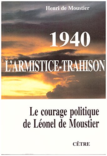 9782878231144: 1940 l'armistice trahison