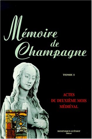 9782878251845: Mémoire de Champagne, numéro 1, actes du deuxième mois médiéval