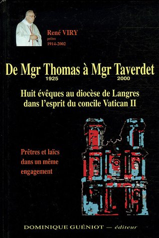 9782878252736: De Mgr Thomas  Mgr Taverdet 1925-2000: Huit vques au diocse de Langres dans l'esprit du concile Vatican II