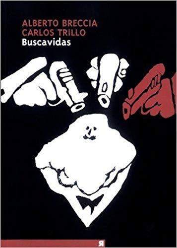 Buscavidas (9782878270532) by Breccia, Alberto; Trillo, Carlos