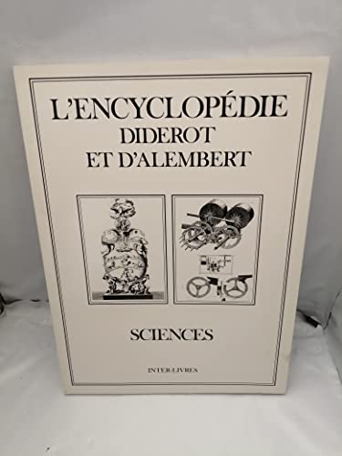 Imagen de archivo de L'encyclop die Diderot et D'Alembert. Sciences a la venta por ThriftBooks-Atlanta