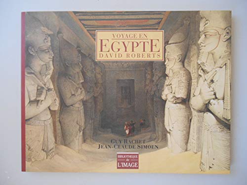 Stock image for Voyage En Egypte: David Roberts (French Edition) for sale by HPB-Diamond