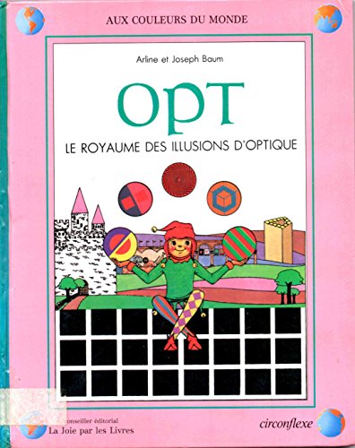 Stock image for Opt : Le Royaume Des Illusions D'optique for sale by RECYCLIVRE
