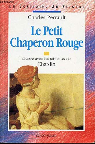 Beispielbild fr Le Petit Chaperon rouge. suivi de Les fes. Riquet  la houppe zum Verkauf von La Plume Franglaise
