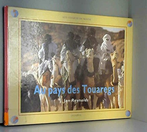Beispielbild fr Au pays des Touaregs zum Verkauf von Ammareal