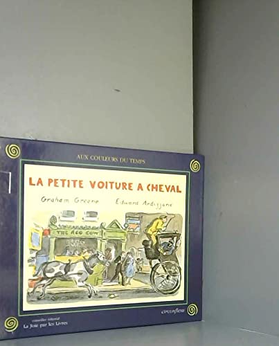 Beispielbild fr La Petite Voiture  cheval zum Verkauf von LeLivreVert