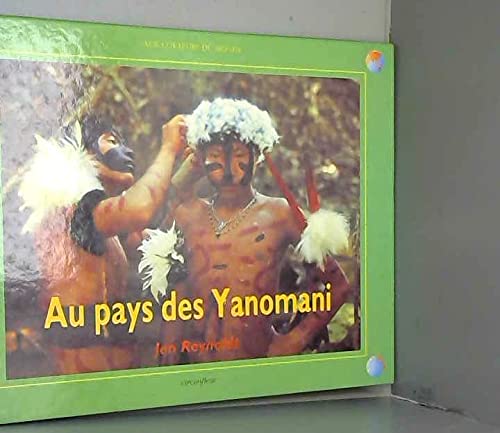 9782878331608: Au pays des Yanomami (Aux couleurs du monde)