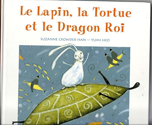 Beispielbild fr Le lapin, la tortue et le dragon zum Verkauf von Ammareal