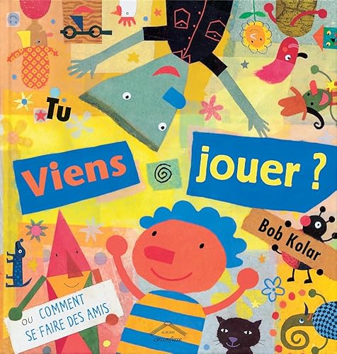 Beispielbild fr Tu viens jouer ? ou Comment se faire des amis zum Verkauf von Ammareal