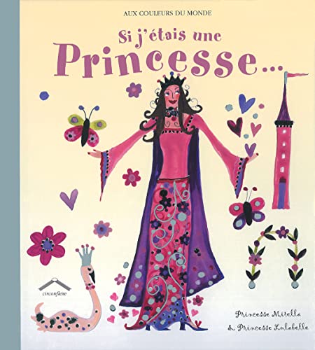 Beispielbild fr Si j'tais une Princesse. zum Verkauf von Ammareal