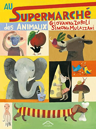 Beispielbild fr Au supermarch des animaux zum Verkauf von Ammareal