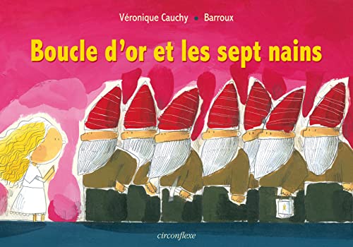 Beispielbild fr Boucle D'or Et Les Sept Nains zum Verkauf von RECYCLIVRE