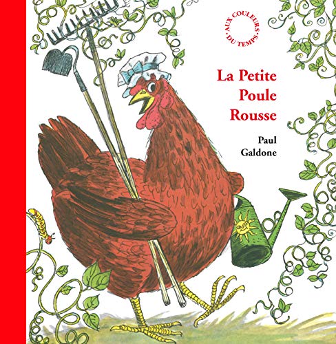 La petite poule rousse (French Edition) (9782878334814) by Galdone, Paul