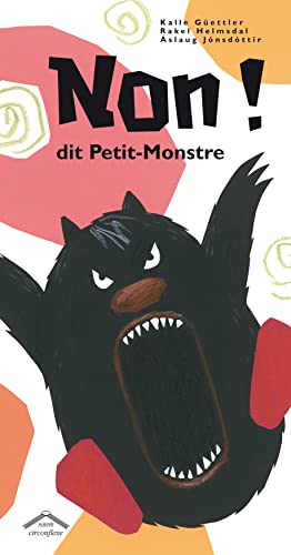 Beispielbild fr Non ! Dit Petit-Monstre zum Verkauf von Ammareal