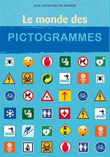 Stock image for Le monde des pictogrammes for sale by Ammareal