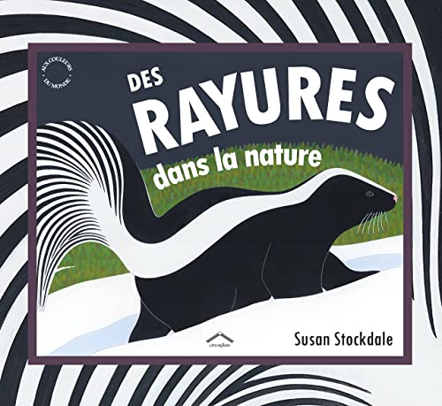 Beispielbild fr Des rayures dans la nature zum Verkauf von WorldofBooks