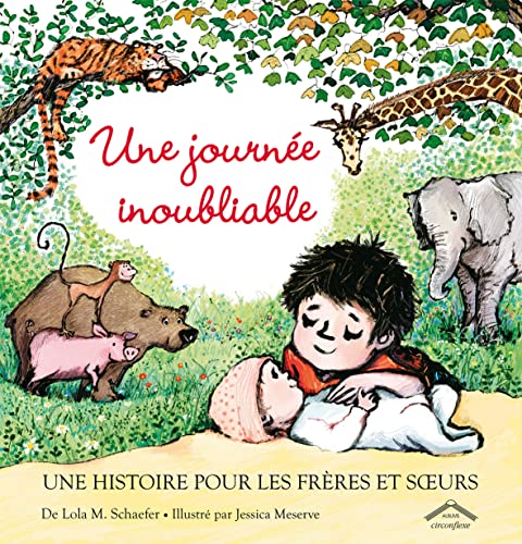 9782878337952: Une journe inoubliable: Une histoire pour les frres et soeurs