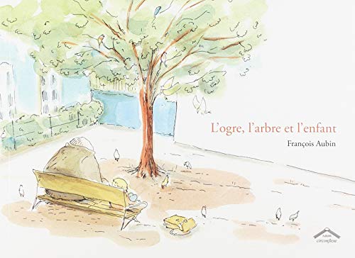 Beispielbild fr L'ogre l'arbre et l'enfant Aubin, Francois et Aubin zum Verkauf von BIBLIO-NET