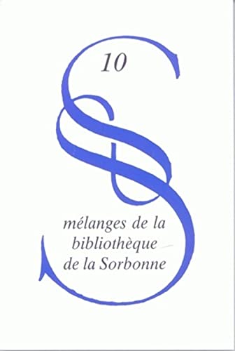 Beispielbild fr Melanges de la Bibliotheque de la Sorbonne, 10 zum Verkauf von Windows Booksellers