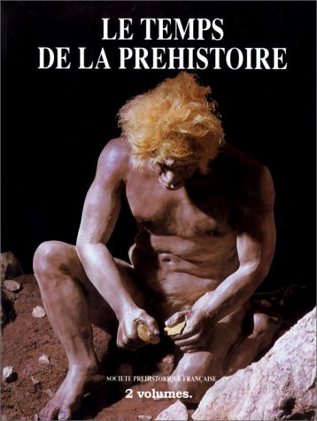 Stock image for Le Temps de la prhistoire for sale by Ammareal