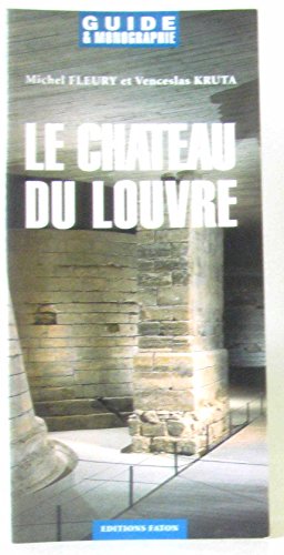 Beispielbild fr Le chteau du Louvre zum Verkauf von medimops