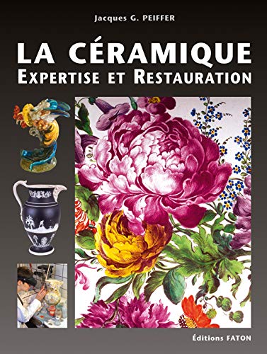 Stock image for Cramique, Expertise Et Restauration for sale by RECYCLIVRE