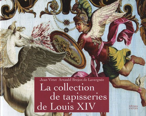 Stock image for Collections De Tapisseries De La Couronne Sous Louis Xiv for sale by RECYCLIVRE