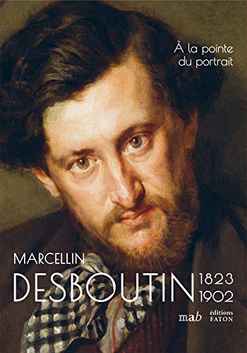 Beispielbild fr Marcellin Desboutin (1823-1902):  la pointe du portrait zum Verkauf von Gallix