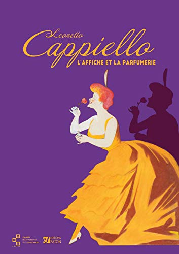 Imagen de archivo de Leonetto Cappiello: L?affiche et la parfumerie a la venta por Gallix