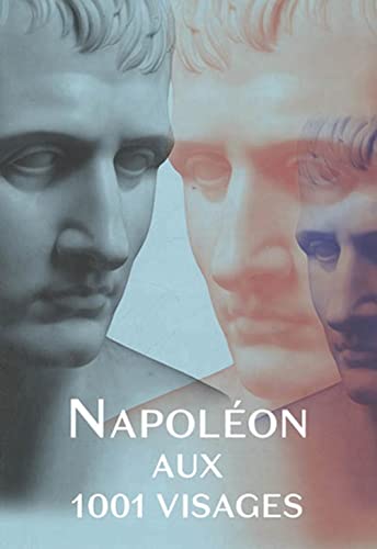 Beispielbild fr Napolon aux 1001 visages zum Verkauf von Gallix