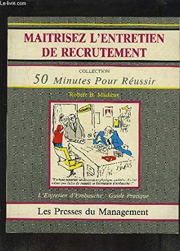 Imagen de archivo de Matrisez l'entretien de recrutement : Guide pratique tape par tape (50 Mn pour Reus) a la venta por medimops