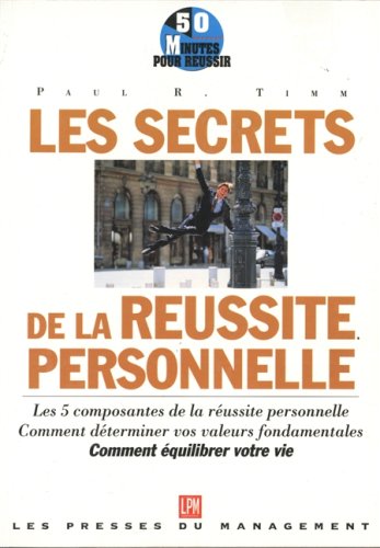 Stock image for Les secrets de la russite personnelle : Le succs au quotidien, mthode pratique for sale by Better World Books