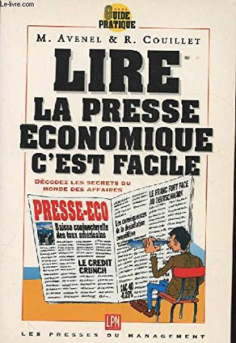 Beispielbild fr Lire la presse economique c'est facile zum Verkauf von ThriftBooks-Dallas