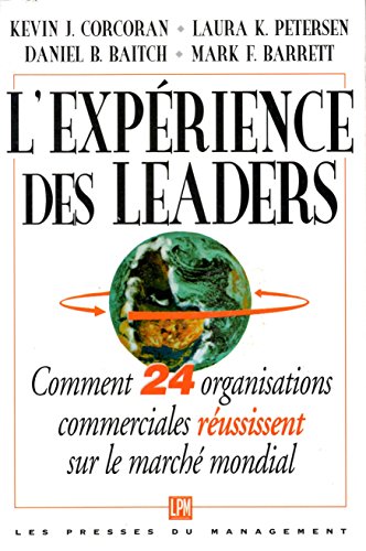 Beispielbild fr L'exprience des leaders zum Verkauf von Chapitre.com : livres et presse ancienne