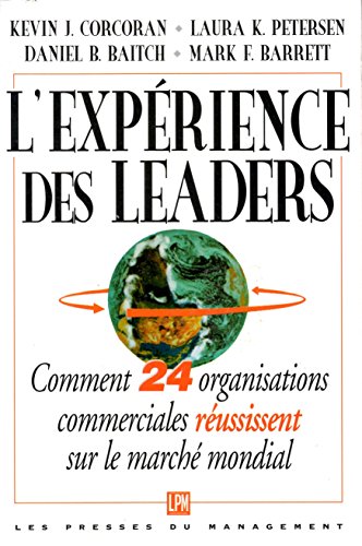 Imagen de archivo de L'exprience des leaders a la venta por Chapitre.com : livres et presse ancienne