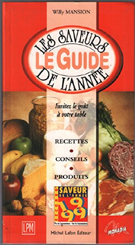 Beispielbild fr Guide des saveurs de l'anne zum Verkauf von Ammareal