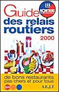 9782878454451: GUIDE DES RELAIS ROUTIERS.: Edition 2000