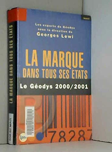 Beispielbild fr La Marque Dans Tous Ses tats : Le Geodys 2000 zum Verkauf von RECYCLIVRE