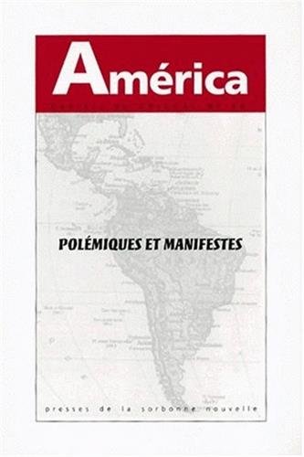 Imagen de archivo de America 21: polmiques et manifestes a la venta por medimops