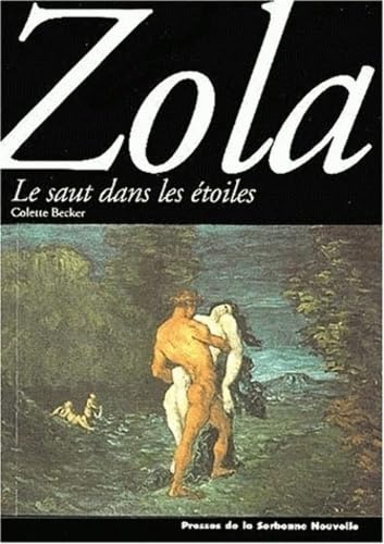 9782878542301: Zola. Le Saut Dans Les Etoiles