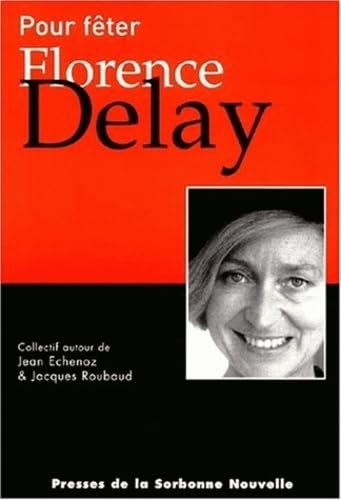 Beispielbild fr Pour fter Florence Delay zum Verkauf von Chapitre.com : livres et presse ancienne