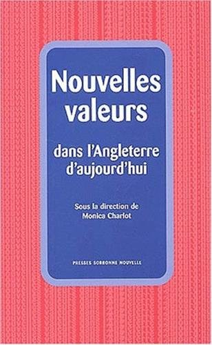 9782878542622: NOUVELLES VALEURS DANS L'ANGLETERRE D'AUJOURD'HUI