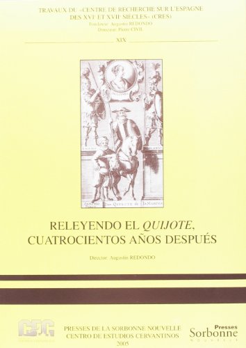 Imagen de archivo de Releyendo El Quijote, cuatrocientos aos despus a la venta por Gallix
