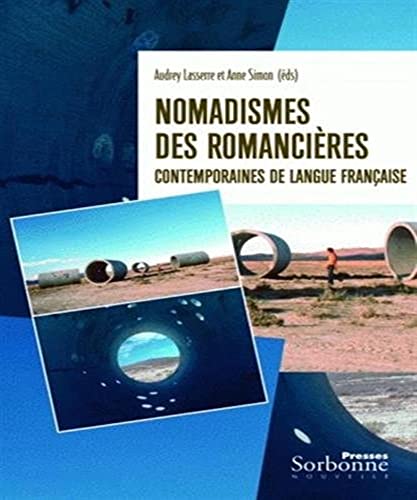 Stock image for NOMADISMES DES ROMANCIERES CONTEMPORAINES DE LANGUE FRANCAISE for sale by Gallix