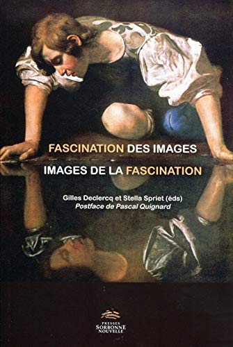 Beispielbild fr Fascination Des Images, Images De La Fascination zum Verkauf von RECYCLIVRE