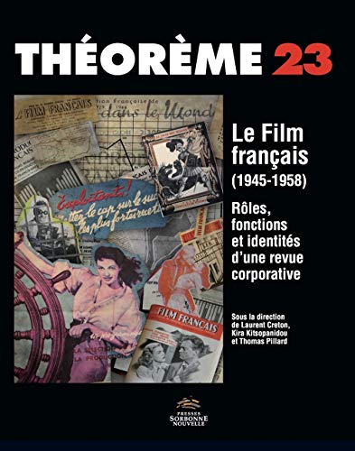 9782878546521: Film franais (1945-1958). Rles, fonctions et identits d'une revue: Rles, fonctions et identits d'une revue corporative